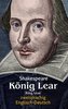 König Lear. Shakespeare. Zweisprachig: Englisch-Deutsch / King Lear