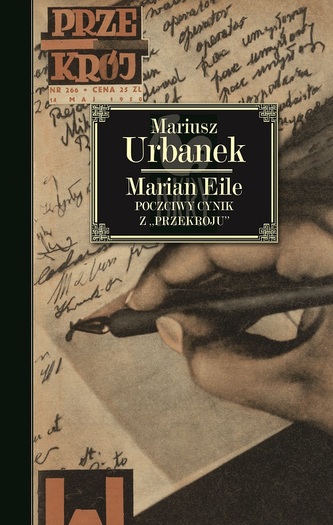 Marian Eile Poczciwy cynik z „Przekroju”