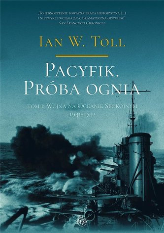 Pacyfik. Próba ognia T.1 Wojna na Oceanie.. Pacyfik. Próba ognia T.1 Wojna na Oceanie..