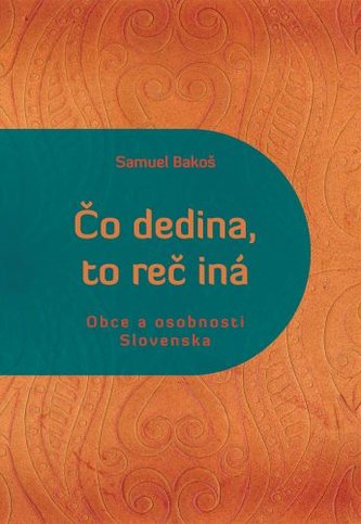 Čo dedina, to reč iná Čo dedina, to reč iná