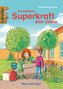 Die blödeste Superkraft aller Zeiten / Level 2. Schulausgabe