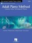 Adult Piano Method - Book 1 Lessons, Solos, Technique, & Theory Book/Online Audio