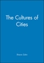 The Cultures of Cities