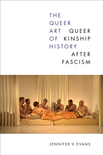 The Queer Art of History