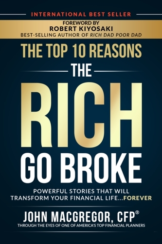 The Top 10 Reasons the Rich Go Broke