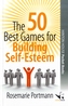 The 50 Best Games for Building Self-esteem