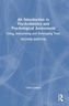An Introduction to Psychometrics and Psychological Assessment