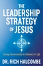 The Leadership Strategy of Jesus