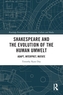 Shakespeare and the Evolution of the Human Umwelt