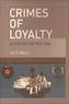 Crimes of Loyalty