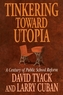 Tinkering toward Utopia