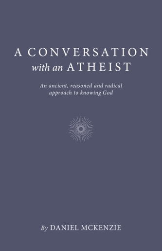 Conversation with an Atheist, A
