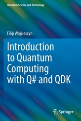 Introduction to Quantum Computing with Q# and QDK