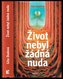 Život nebyl žádná nuda