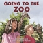 Going to the Zoo