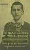 Magic Lantern of Marcel Proust