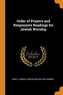 Order of Prayers and Responsive Readings for Jewish Worship