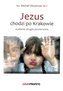 Jezus chodzi po Krakowie