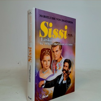 Sissi, Láska ve tříčtvrtečním rytmu