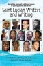 Saint Lucian Writers and Writing: An Author Index