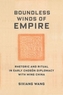 Boundless Winds of Empire