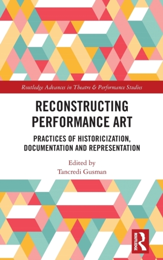 Reconstructing Performance Art