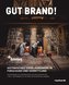 Gut Brand!