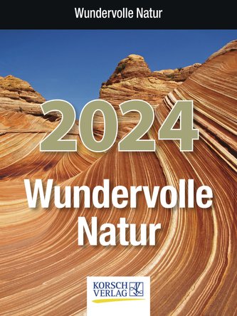Wundervolle Natur 2024