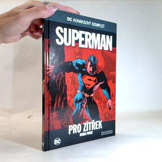 Superman: Pro zítřek, kniha první