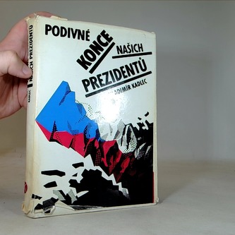 Podivné konce našich prezidentů