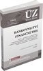 ÚZ 1541 Bankovnictví, Finanční konglomeráty, Stavební spoření, Centrální evidence účtů
