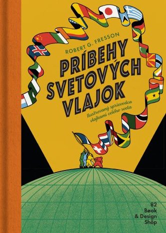 Príbehy svetových vlajok (2.vydanie) Príbehy svetových vlajok (2.vydanie)
