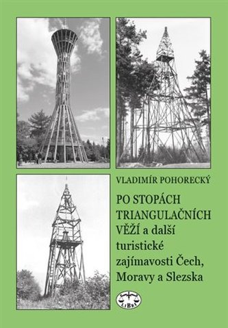 Po stopách triangulačních věží Po stopách triangulačních věží