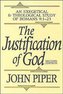 The Justification of God - An Exegetical and Theological Study of Romans 9:1-23
