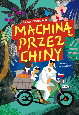Machiną przez Chiny Machiną przez Chiny