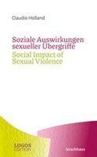 Soziale Auswirkungen sexueller Übergriffe / Social Impact of Sexual Violence