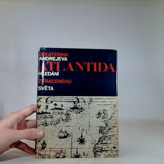 atlantida - Hledání ztraceného světa