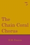 The Chain Coral Chorus