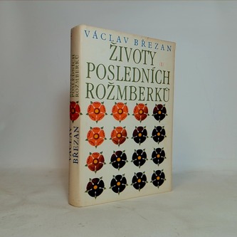 Životy posledních rožmberků