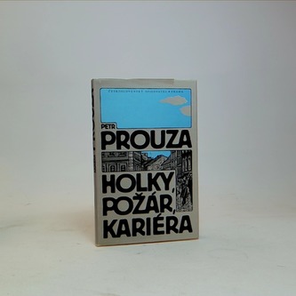 Holky, požáer, kariéra