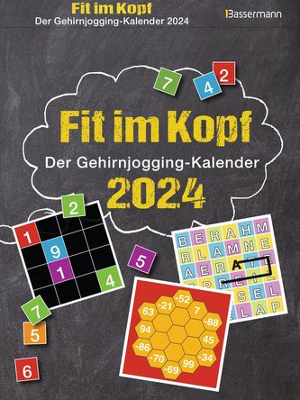Fit im Kopf - der Gehirnjogging-Kalender 2024. Jeden Tag Denksport mit dem beliebten Abreißkalender