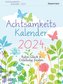 Achtsamkeitskalender 2024. Der entspannte Abreißkalender