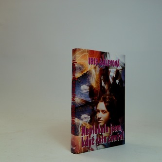 Neplakala jsem, když táta zemřel