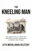 The Kneeling Man