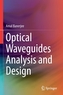 Optical Waveguides Analysis and Design
