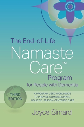 The End-of-Life Namaste Care (TM) Program for People with Dementia