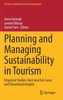 Planning and Managing Sustainability in Tourism