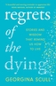Regrets of the Dying
