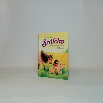 Srdíčko:Anička zachraňuje hříbátko