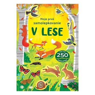 Moje prvé samolepkovanie/ V lese